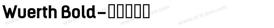 Wuerth Bold字体转换